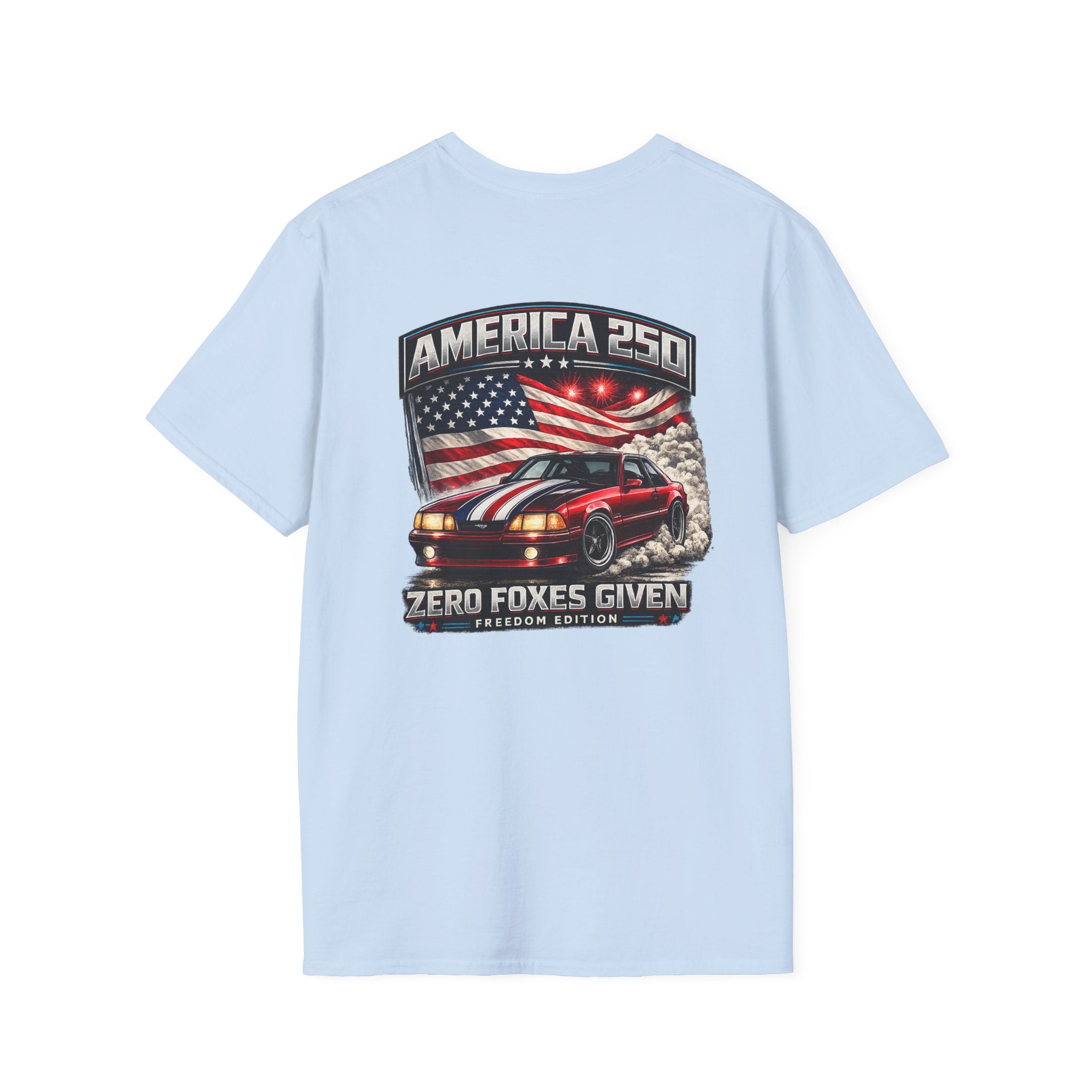America 250 Foxbody Mustang | Zero Foxes Given | Lightweight T-Shirt